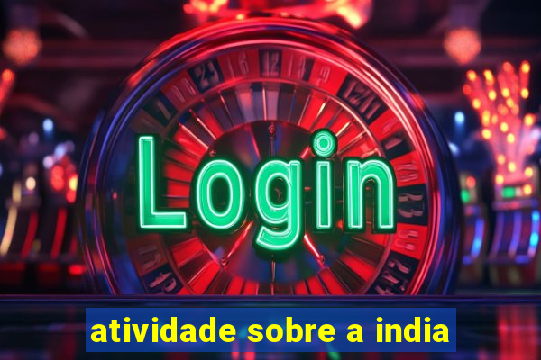 atividade sobre a india